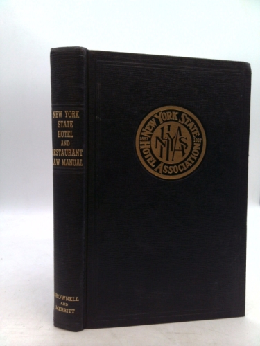 Manual of Law Affecting Hotels and Restaurants in New York State