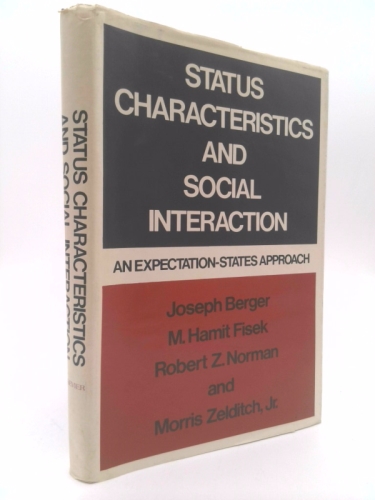 Status Characteristics and Social Interaction: An Expectation-States Approach