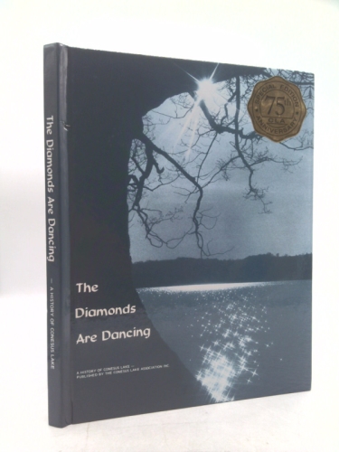 The Diamonds Are Dancing: A History of Conesus Lake