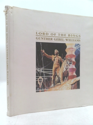 Lord of the rings: Gunther Gebel-Williams