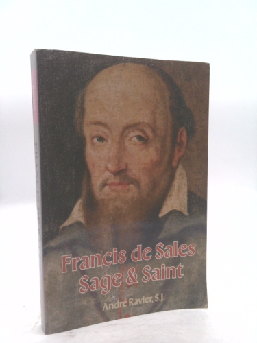 Francis De Sales: Sage & Saint