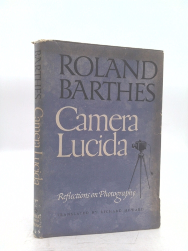 Camera Lucida: Reflections on Photography