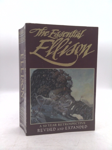 The Essential Ellison: A 50 Year Retrospective