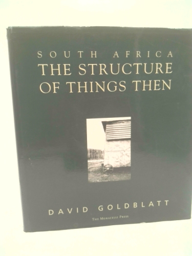 South Africa: The Structure of Things Then