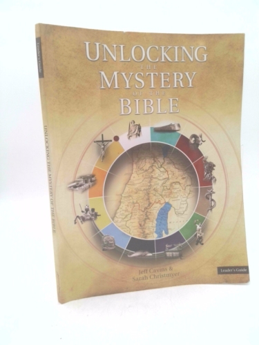 Unlocking the Mystery of the Bible Leader's Guide