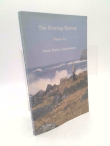 The Droning Shaman: Poems