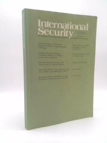 International Security Vol. 30, No. 1 Summer 2005 ISSN:0162-2889