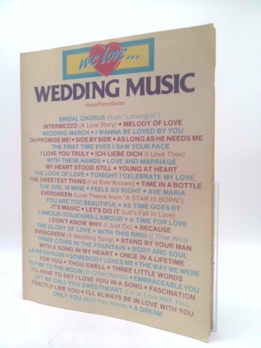We Love Wedding Music