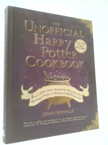 The Unofficial Harry Potter Cookbook: From Cauldron Cakes to Knickerbocker Glory--More Than 150 Magical Recipes for Wizards and Non-Wizards Alike