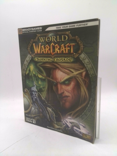 World of Warcraft: The Burning Crusade Official Strategy Guide