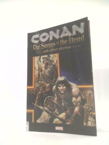 Conan: The Songs of the Dead and Other Stories