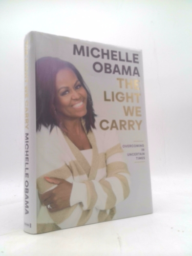 The Light We Carry: Overcoming in Uncertain Times