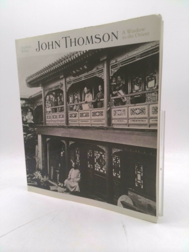 John Thompson a Window to the Orient