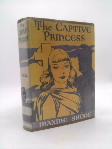 The captive princess;: The story of the first Christian princess of Britain