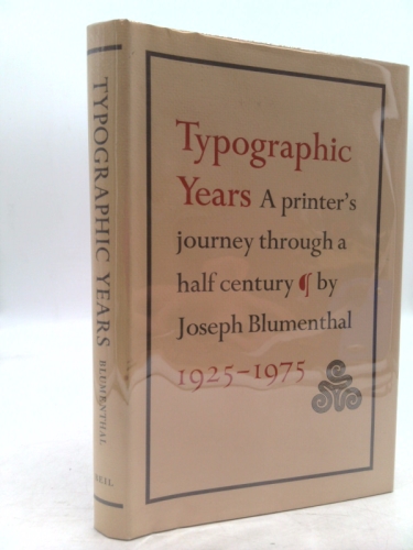 Typographic Years: A Printer's Journey Through a Half Century