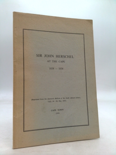 Sir John Herschel at the Cape 1834-1838