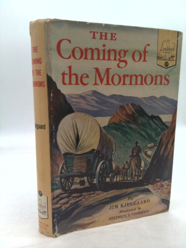 The Coming of the Mormons