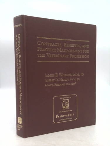 Contracts, Benefits, and Practice Management for the Veterinary Profession