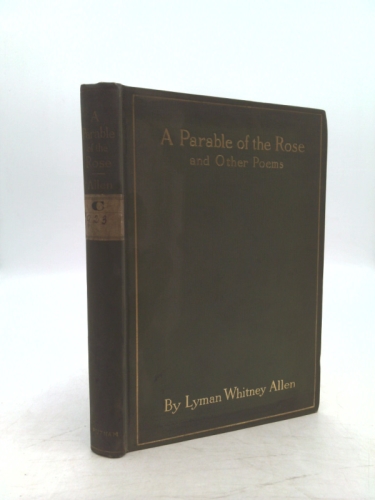 A Parable of the Rose and Other Poems