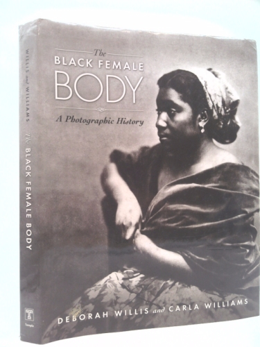 The Black Female Body: A Photographic History