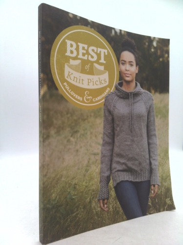 Best of Knit Picks : Pullovers and Cardigans