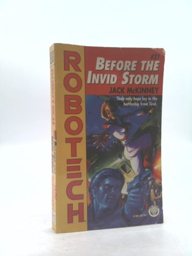 Before the Invid Storm (Robotech, No 21)