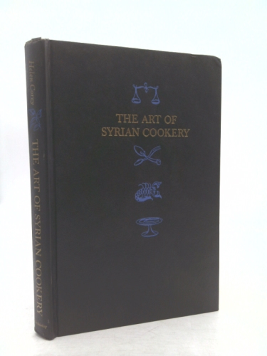 The Art of Syrian Cookery