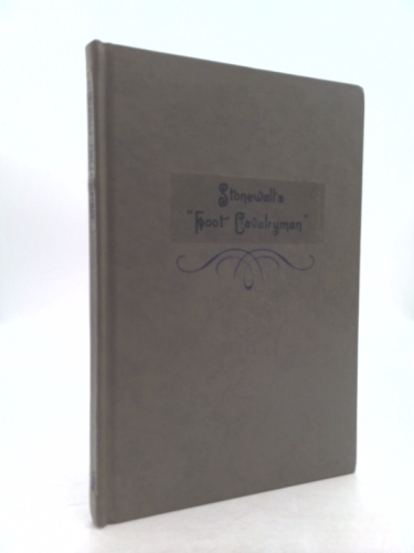 Stonewall's "foot cavalryman."