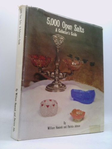 5,000 Open Salts Comprehensive Price Guide (Update to Collector's Guide)