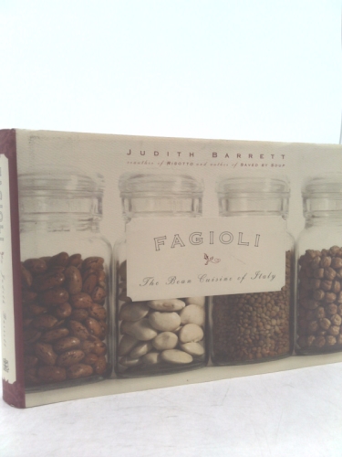 Fagioli: The Bean Cuisine of Italy
