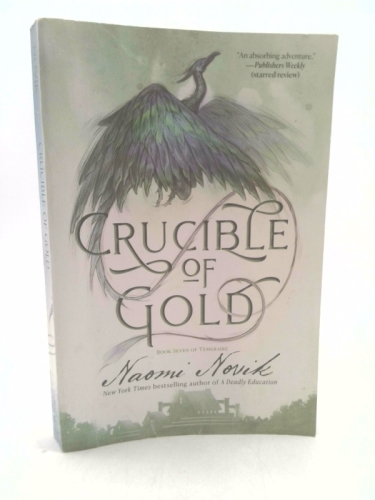 Crucible of Gold: Book Seven of Temeraire