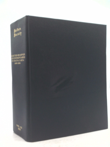 Selected Readings and Commentaries on Magna Carta 1400-1604