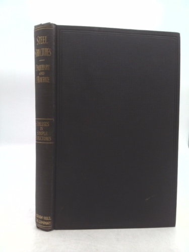 Steel Structures: Stresses in Simple Structures