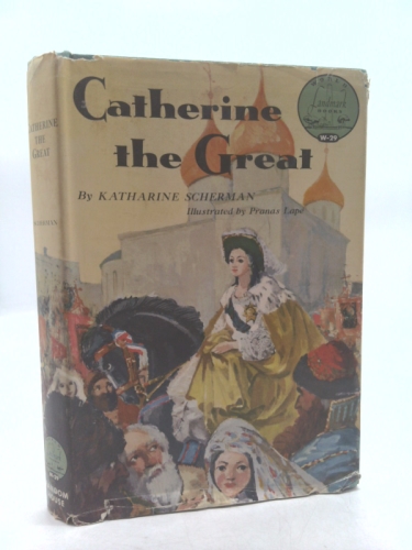 Catherine the Great (Landmark Books), hc, 1975