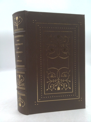 A Treatise on the Physical and Medical Treatment of Children