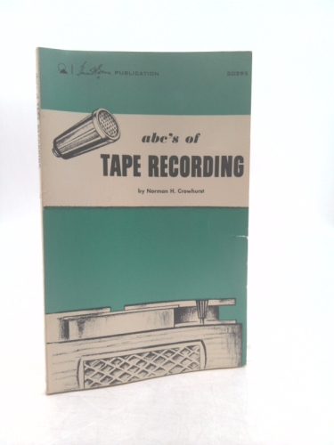 ABC's of tape recording,