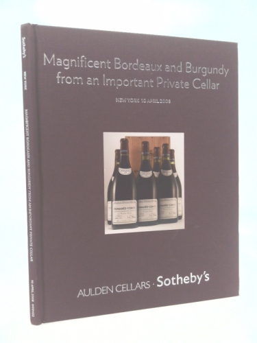 Magnificent Bordeaux and Burgandy from an Important Private Cellar April 10, 2008