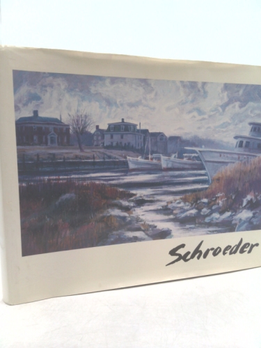Schroeder: A man and his art