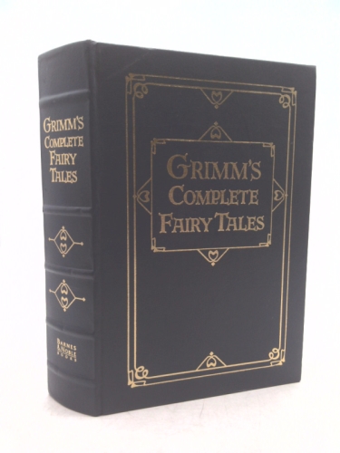 Grimm's Complete Fairy Tales
