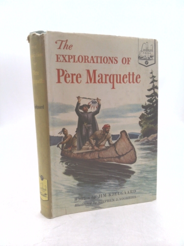 The Explorations of Père Marquette