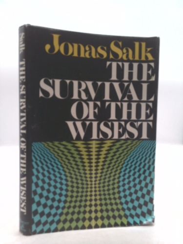 The Survival of the Wisest