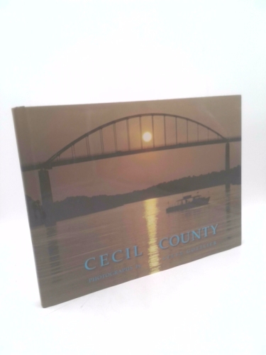 Cecil County : a personal portrait