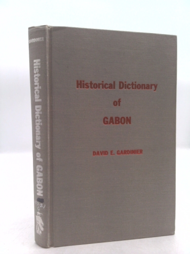 Historical Dictionary of Gabon