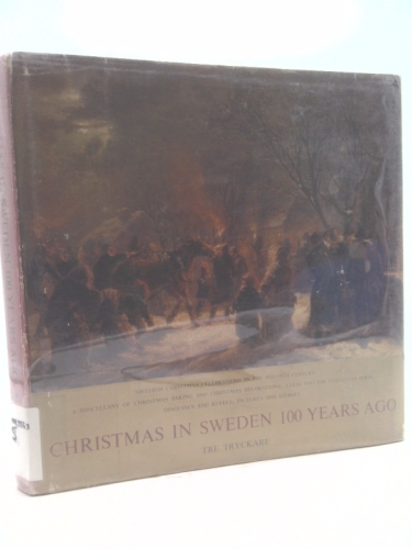 CHRISTMAS IN SWEDEN 100 YEARS AGO