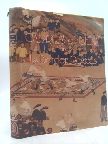 Carpets of China and Its Border Regions
