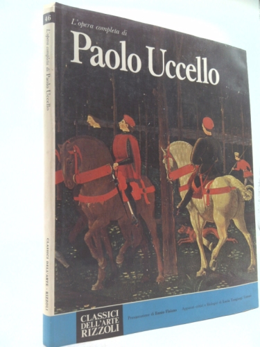 L'OPERA COMPLETA DI PAOLO UCCELLO