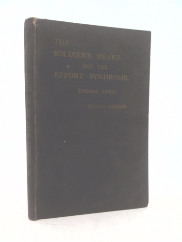 The Soldier's Heart and the Effort Syndrome