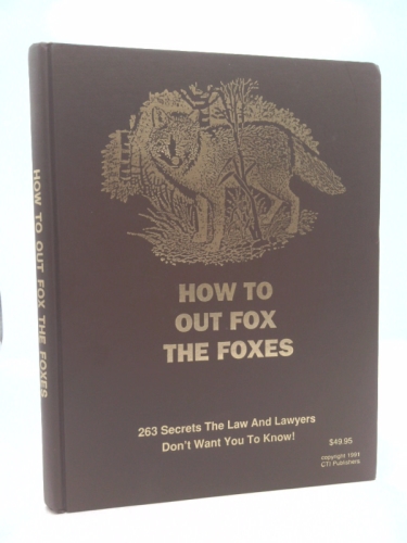 How to Outfox the Foxes
