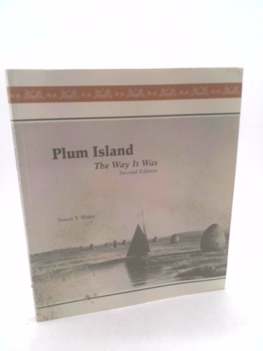 Plum Island : The Way It Was