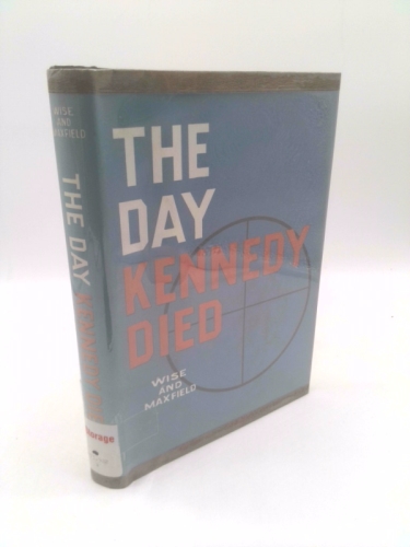 The Day Kennedy Died